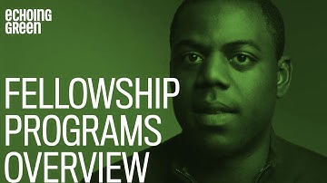 Echoing Green Fellowship Programs Overview