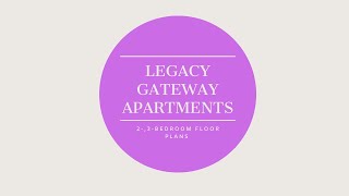 Legacy Gateway Apartments 2-,3-Bedroom Apartments