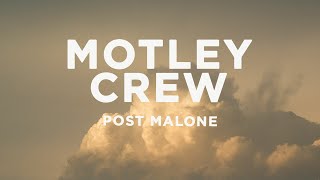 Post Malone - Motley Crew (Lyrics)