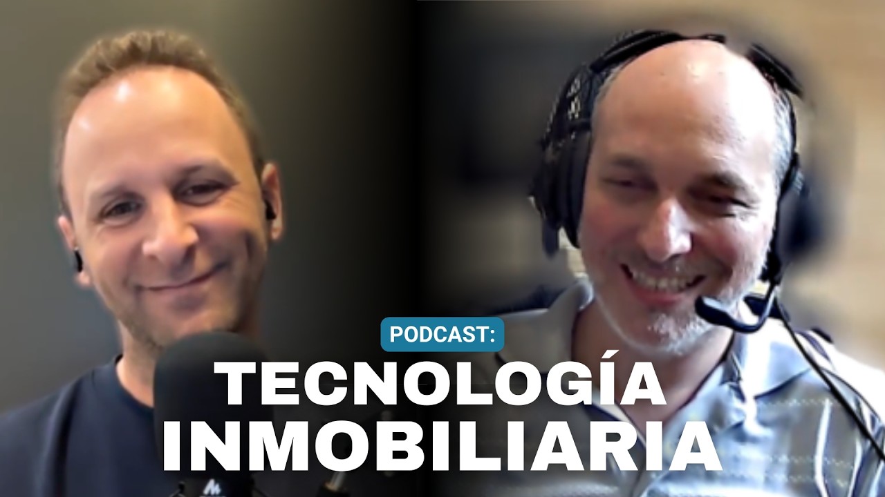 Estrategias de Tecnología en un Proyecto Inmobiliario | Proptech Talks