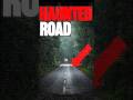 Haunted Outskirts of Mizoram | Creepy History of Road | #shorts #ytshorts #creepypasta