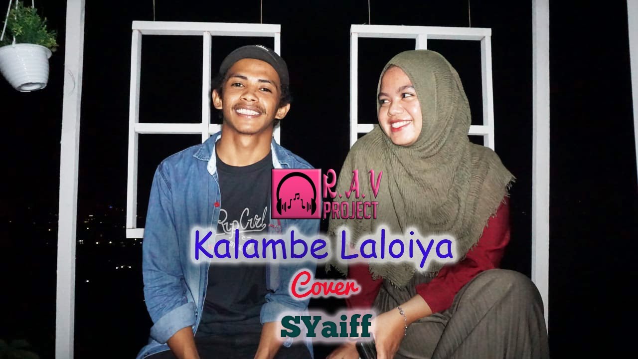 KALAMBE LALOIA COVER SYAIFF II INSTRUMEN RADEN_KOMBELI