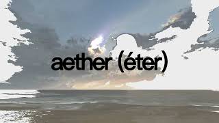 Etheri - Aether Éter Official Visualizer