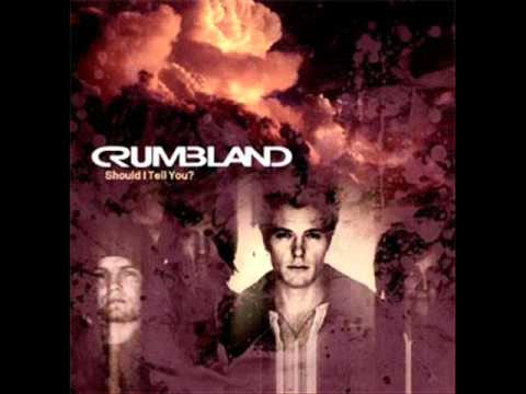 Crumbland — CRUMBLAND - SHOULD HAVE TOLD YOU