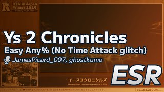 Ys 2 Chronicles - RTA in Japan Winter 2025 English Restream