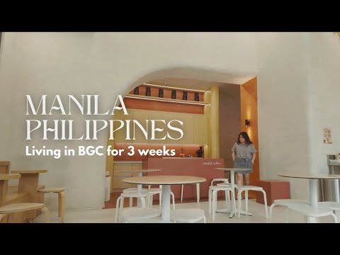 What It’s Like Living in BGC Manila for 3 Weeks 🇵🇭 | Cafes, Food & City Life