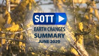 SOTT Earth Changes Summary - June 2020: Extreme Weather, Planetary Upheaval, Meteor Fireballs