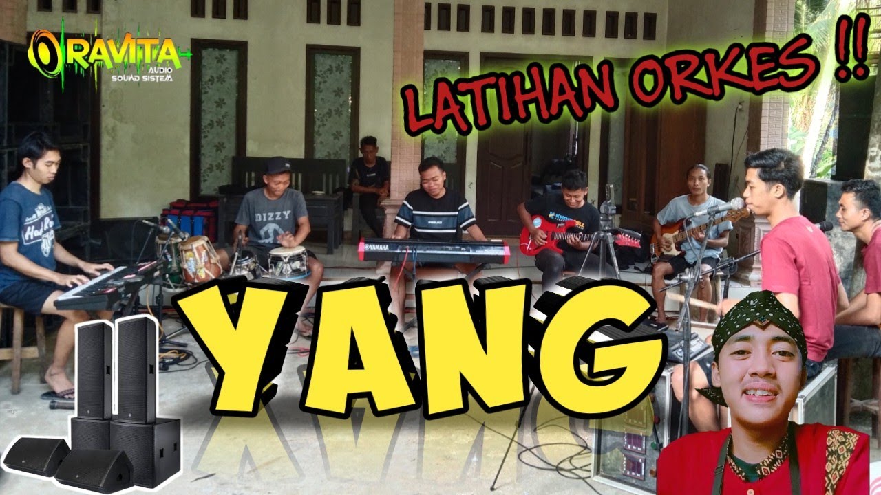 YANG - Latihan Orkes Dangdut - Aji Kusuma - Jangan play orkes ini jika tidak ingin sub anda jebolll