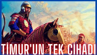 Timur'un Hristiyanlara Karşı Yaptığı Tek Savaş