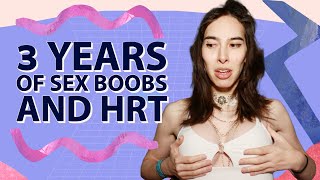 What I've learned about Sex and Boobs from 3 years on HRT | MtF Transgender Transition and Timeline