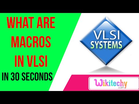 what are macros in vlsi | VLSI interview Questions and Answers | ece interview questions