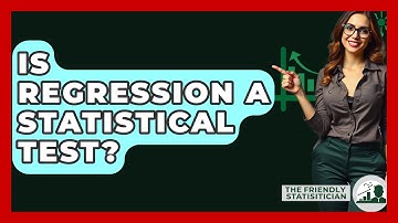 Is Regression A Statistical Test? - The Friendly Statistician