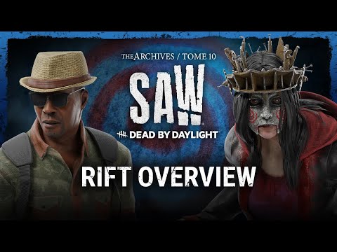 : Tome 10: SAW | Rift Overview