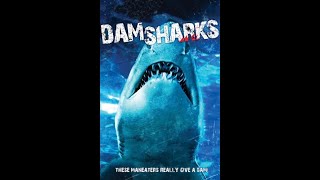 Sharkcide Presents Dam Sharks 2016 Official Movie Trailer