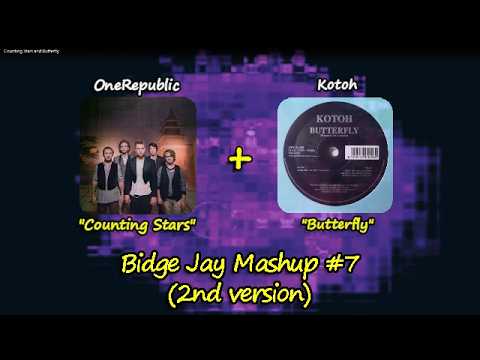 Counting Stars and Butterfly - Kotoh feat. OneRepublic [Bidge Jay Mashups] with Lyrics