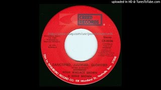 Rosie Wallace Brown - Sanctified, Justified, Glorified - Creed 5236 Side A - Gospel Soul