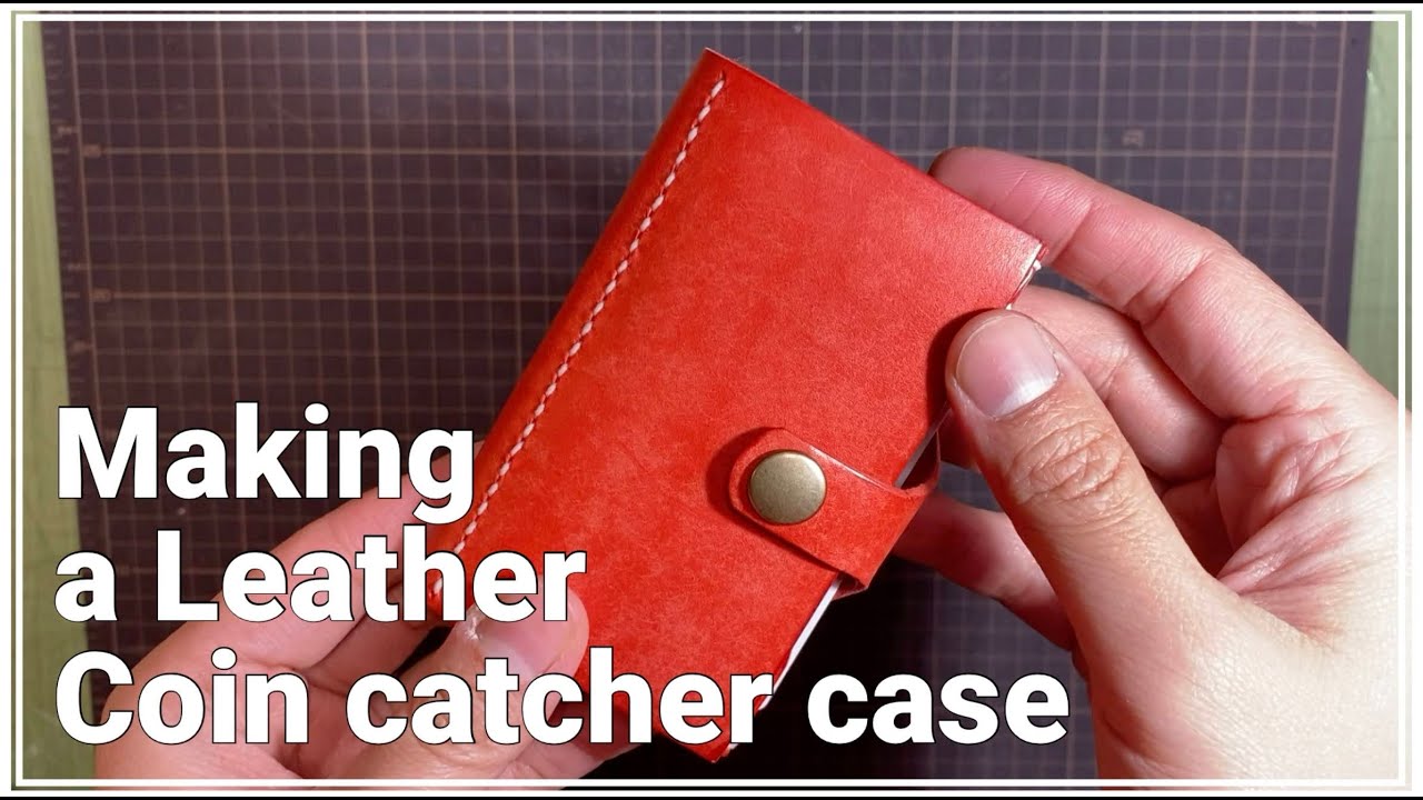 【レザークラフト】FREE pattern 型紙公開中/コインキャッチャーケース/Making a Leather coin catcher  case/Leathercraft