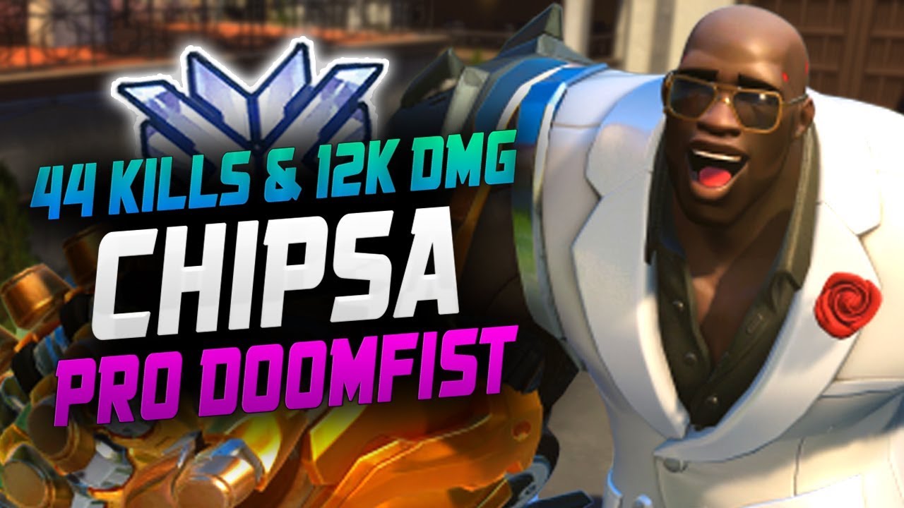 CHIPSA PRO DOOMFIST! 44 ELIMS! [ OVERWATCH SEASON 14 TOP 500 ]