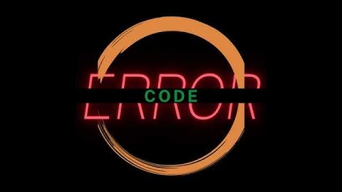 #CODE ERROR INTRO