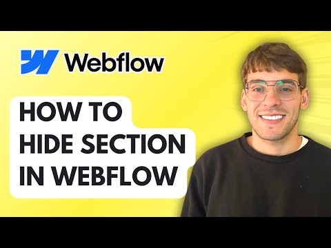 How to Hide Section in Webflow [2026 Full Guide]