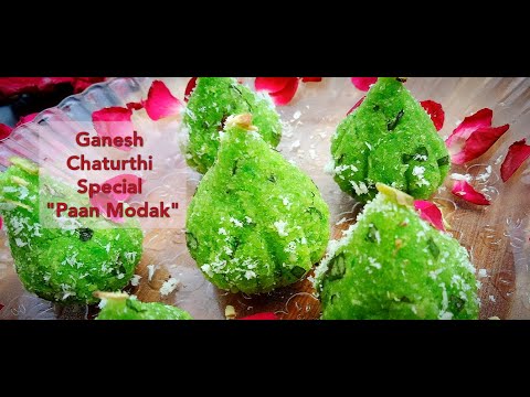 Paan Modak | आसान झटपट पान के मोदक (बिना मोल्ड बनाये ) | Pan Gulkand ...