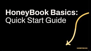 HoneyBook Basics: Quick Start Guide
