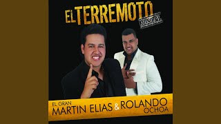 Video thumbnail of "El Gran Martín Elías - El Terremoto"
