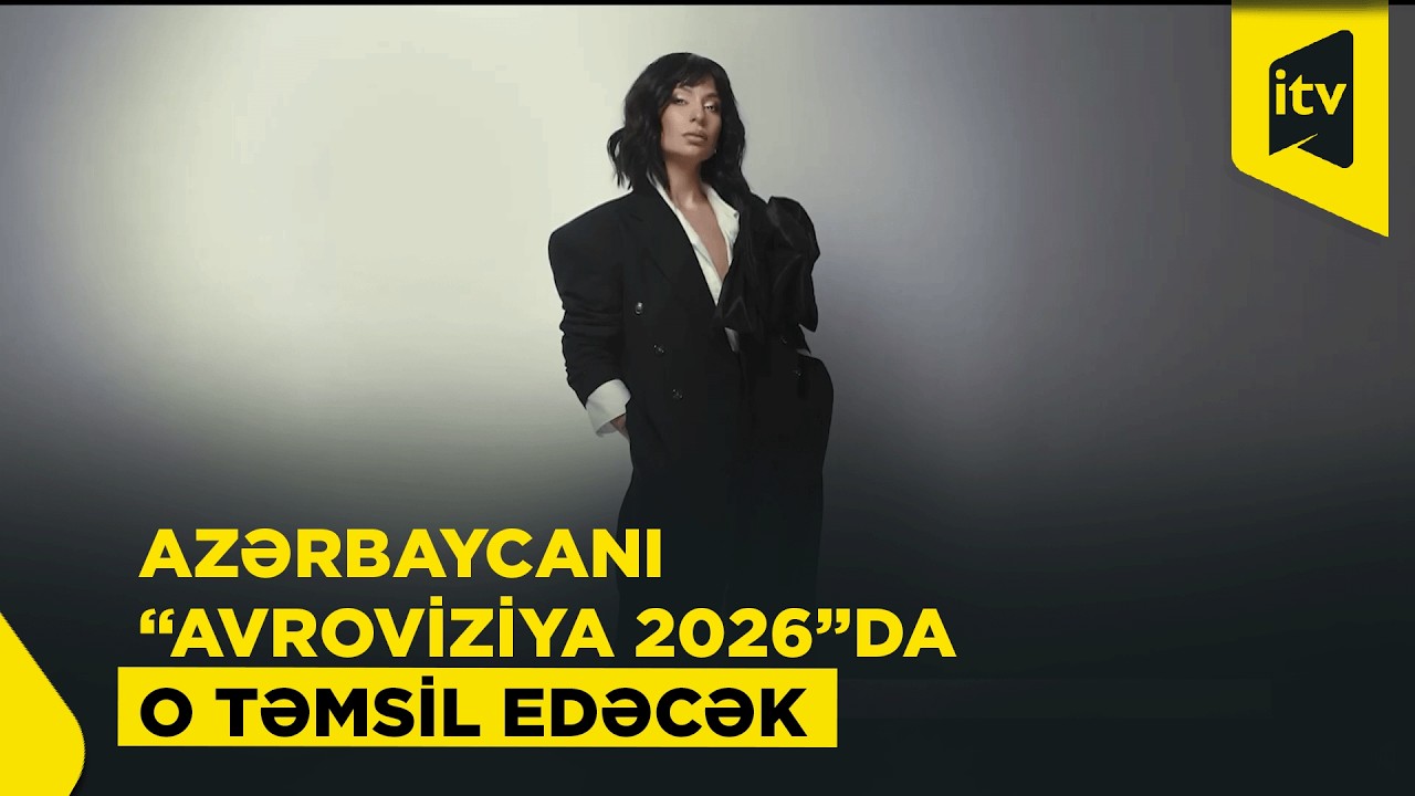 Azərbaycanı “Avroviziya 2026” müsabiqəsində JIVA təmsil edəcək