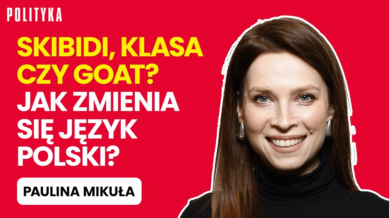 Jakie są Młodzieżowe Słowa Roku 2025? Ocenia Paulina Mikuła, Mówiąc Inaczej | Tygodnik Polityka