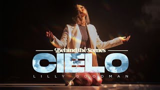 Behind the Scenes - Cielo