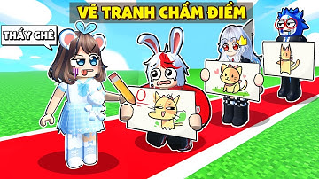 Đẹp Thì 10 Điểm Xấu Thì 0 Điểm ! Vẽ Tranh CHẤM ĐIỂM Trong Roblox