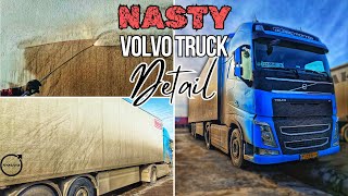 Complete Disaster Truck Detailing A FILTHY VOLVO Truck FH500 | Deep Cleaning Transformation