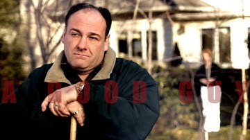 Tony Soprano | A Good Guy