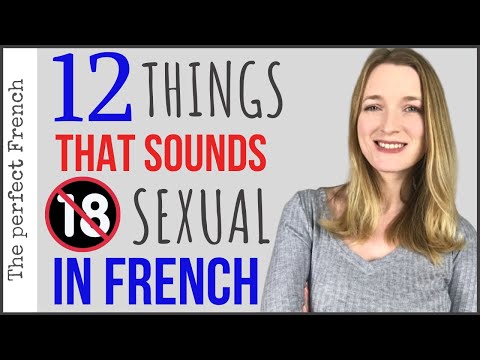 12 things that sounds sexual in French | Become fluent in French | Learn French