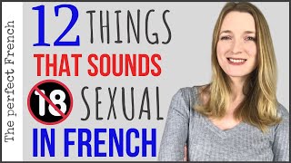 12 things that sounds sexual in French | Become fluent in French | Learn French