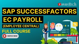 SAP SuccessFactors EC (Employee Central) Payroll Full Course | ZaranTech screenshot 4