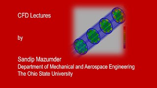 SIMPLE Algorithm for an Unstructured Mesh--Part 3 of 3.