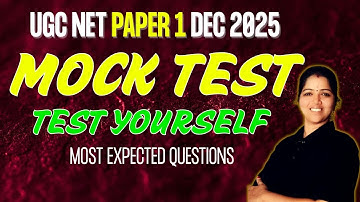 Most Expected Questions | UGC NET Paper 1 MOCK TEST | Dec 2025