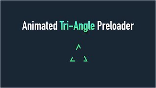 Create a Stylish Triangle Preloader with HTML and CSS in Under 2 Minutes! | CSS Tricks
