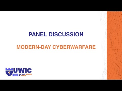 Modern Day Cyberwarfare Panel (UWIC 2023)