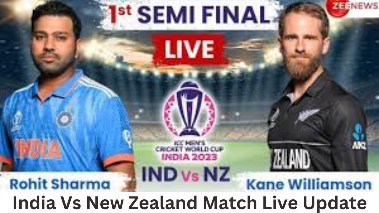 India Vs New Zealand World Cup 2023 Today Live Match Status!! Ind Vs NZ ...