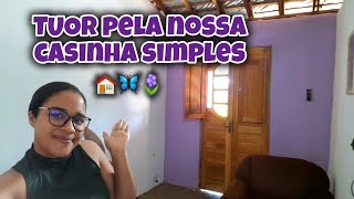 Tuor Pela Minha Casinha Simples 