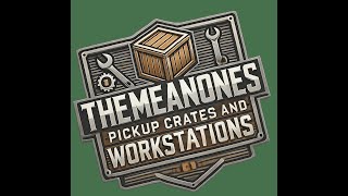 TheMeanOnes Pickup Crates and Workstations Mod screenshot 5