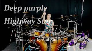 Deep Purple - Highway Star drum cover by Ami Kim(134)