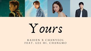 Raiden X Chanyeol - 'YOURS' (Ft. LeeHi, CHANGMO) Lyrics [Han/Rom/Indo/Eng] | LIRIK INDONESIA