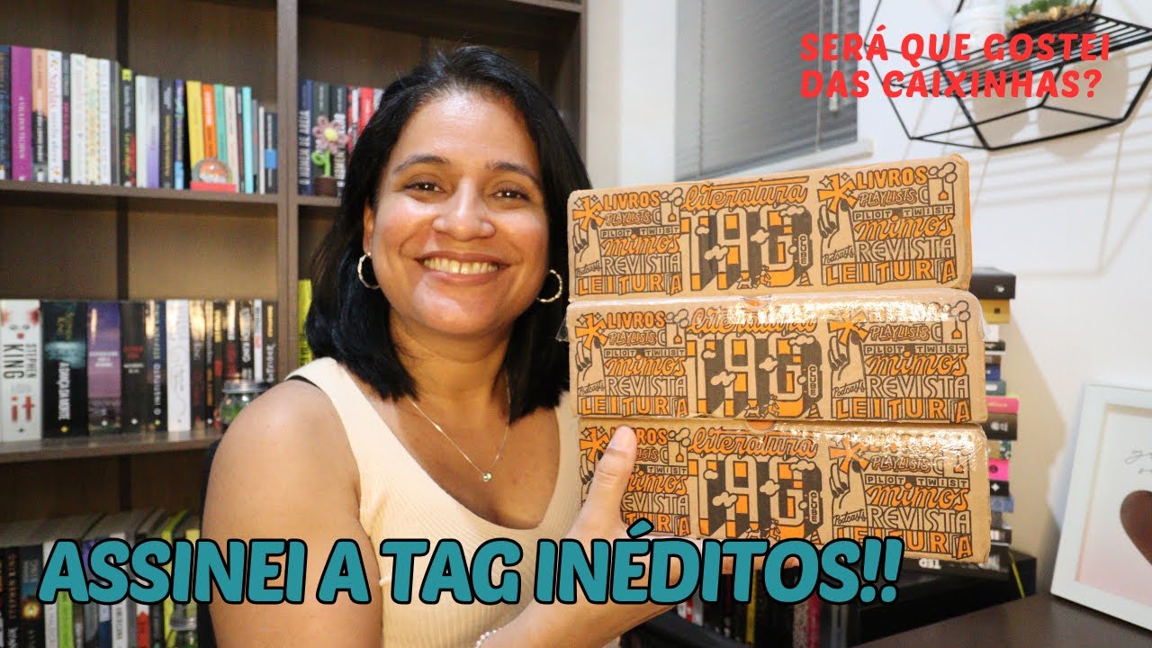 Vale a pena assinar a Tag Inéditos? Unboxing das primeiras caixinhas que recebi