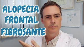 Dermatólogo explica qué es la alopecia frontal fibrosante