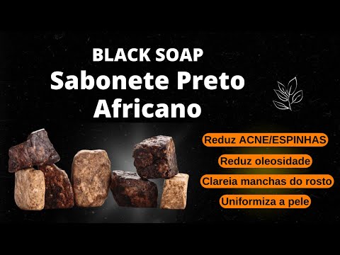 Vídeo: Como usar o sabonete negro africano (com fotos)