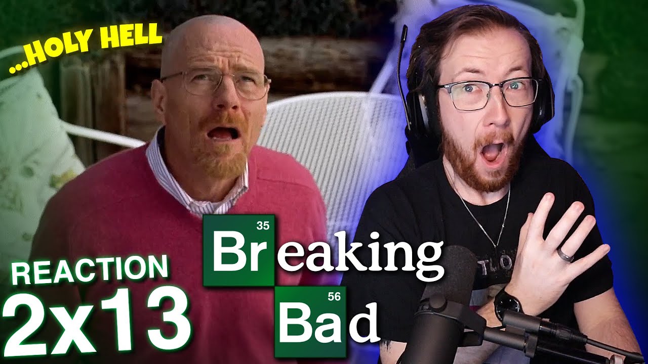 ABQ | BREAKING BAD 2x13 (REACTION) *First Time Watch*