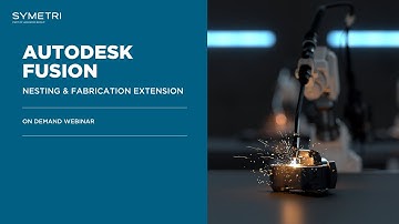 Autodesk Fusion | Discover the Power of Autodesk Fusion Nesting & Fabrication Extension
